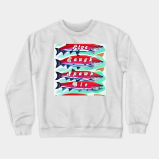 Live Laugh Spawn Crewneck Sweatshirt